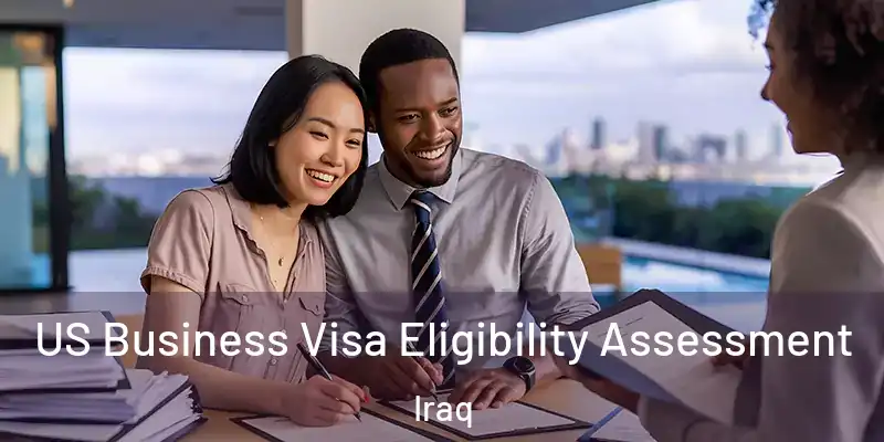  US Business Visa Eligibility Assessment Iraq