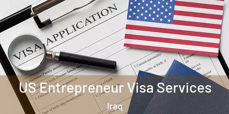  US Entrepreneur Visa Services Iraq