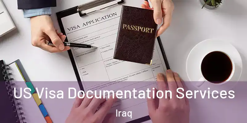  US Visa Documentation Services Iraq