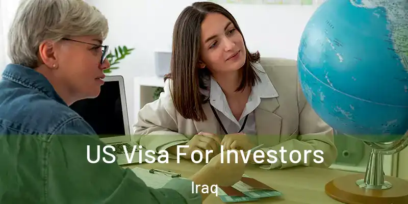  US Visa For Investors Iraq