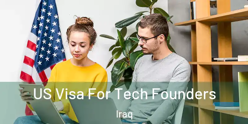  US Visa For Tech Founders Iraq