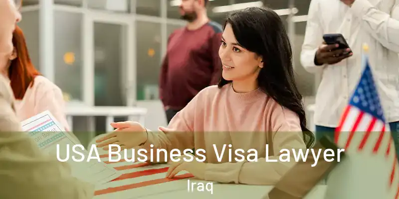  USA Business Visa Lawyer Iraq