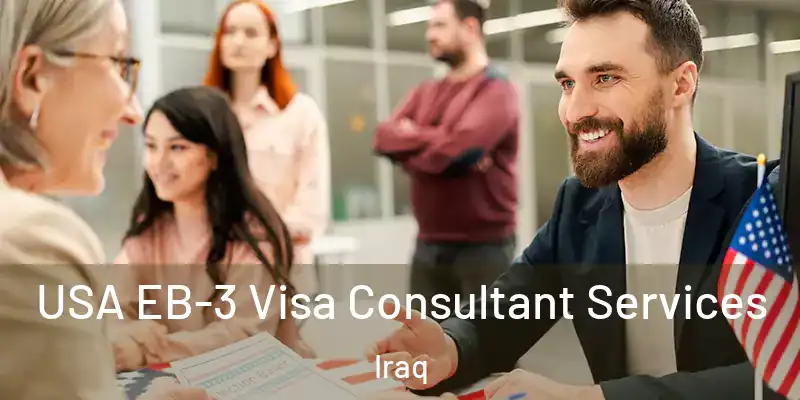  USA EB-3 Visa Consultant Services Iraq